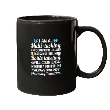 Discover Pharmacist Job I Am A Multi Tasking Pharmacy Technician Graduation 9 Mugs