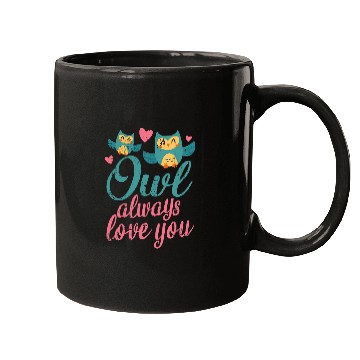 Discover Owl Pet Always Love You Funny Cute Owls Valentines Day Retro Mugs