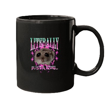 Discover Hamster Pet I m Literally Just A Girl Bootleg Sad Hamster Meme Mugs