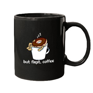 Discover Coffee Fun But First Coffee Sleeping Donut Mugs