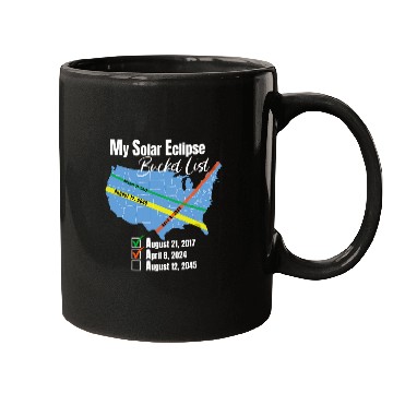 Discover My Solar Eclipse Bucket List Total Eclipse April 2024 Sun Mugs