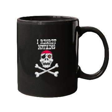 Discover Skull and Crossbones Pirate I Regret Nothing Swashbuckler Mugs