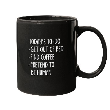 Discover Coffee Fun Today s ToDo List Funny Coffee Lover Snarky Mugs