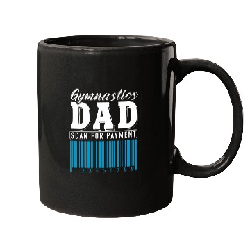 Discover Gymnastics Dad Scan For Payment Funny Mugs