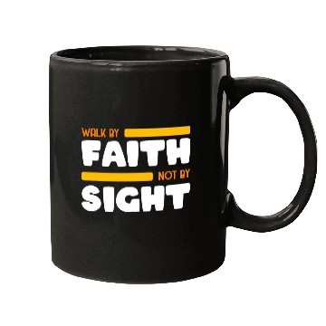 Discover Walk By Faith Not By Sight Bible Verse 2 Corinthians 57 Mugs