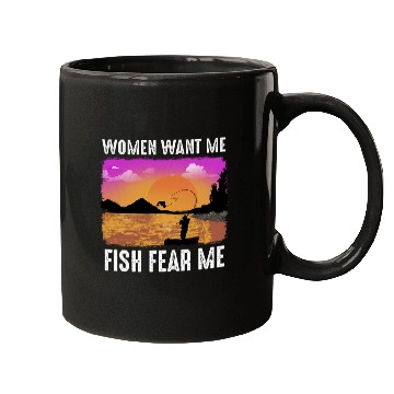 Discover Women Want Me Fish Fear Me Mugs