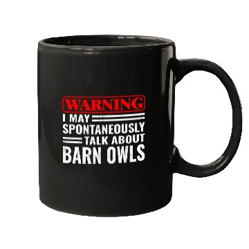 Discover Owl Pet Warning I May Spontaneously birdwatcher birding barn owl Mugs