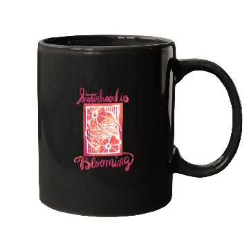 Discover Sisterhood is BLOOMING Mugs