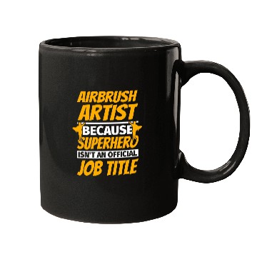 Discover AIRBRUSH ARTIST Funny Humor Gift Mugs