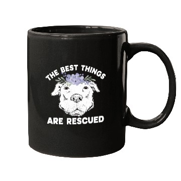 Discover bests Things Are Rescued Pitbull Rescue Pitbull Adoption Mugs