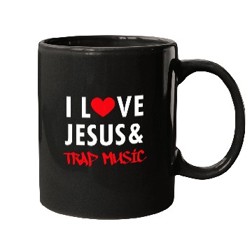 Discover I love Jesus and trap music Mugs