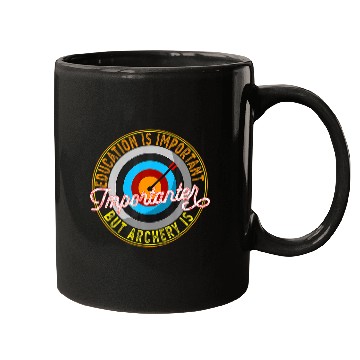 Discover Education Is Important But Archery Is Importanter Archery Mugs
