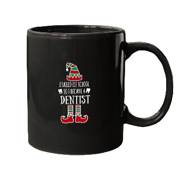 Discover I failed elf school so I became a dentists Christmas dental Mugs