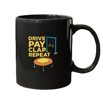 Discover Drive Pay Clap Repeat Gymnastics Mom Dad Mugs