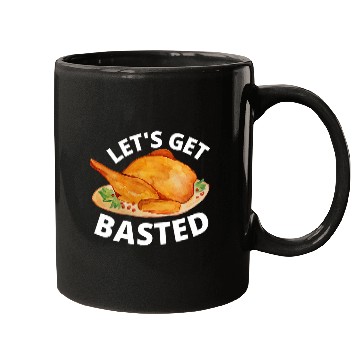 Discover lets get basted Turkey Trot Funny Thanksgiving Day Mugs