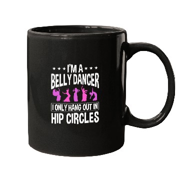 Discover Belly Dancing Instructor Dancer Torso Dance Hip Circles Mugs