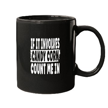 Discover Lacrosse Gift If It Involves Candy Corn Count Me In Mugs