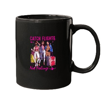 Discover Catch Flights Not Feelings Summer Mugs