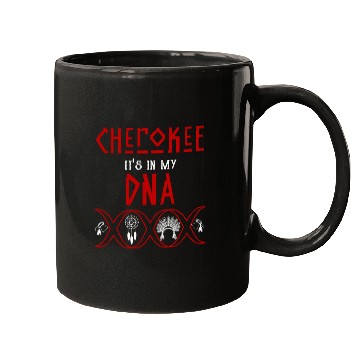 Discover Cherokee in my DNA Native American Civil Rights Mugs