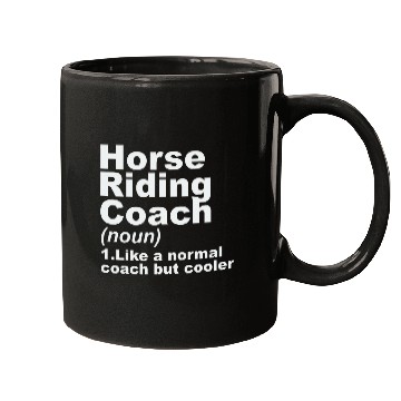 Discover Horse Riding Coachs Definition Mugs