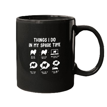 Discover Dog Samoyed Things Do Spare Time Funny Dog Mom Dad Mugs