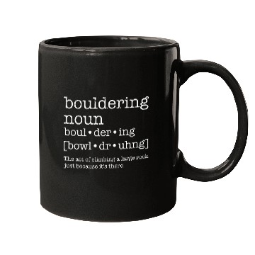 Discover Bouldering noun Rock Climbing Climber Mugs