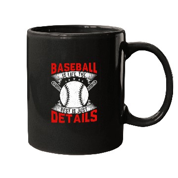 Discover Baseball Is Life The Rest Is Just Details Mugs