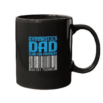 Discover Funny Gymnastics Dad Scan For Payment Fathers Day Mens Mugs
