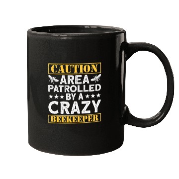 Discover Caution Area Patrolled By A crazys Beekeeper Beekeeping Mugs