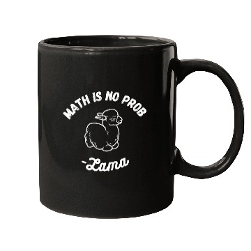 Discover Math Is No Prob lama Funny Math Teacher 21 Mugs