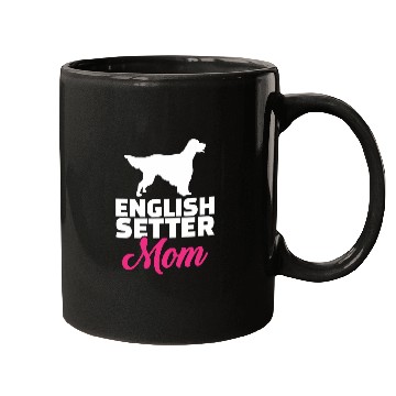 Discover English Setter mom Mugs