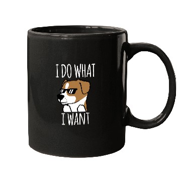 Discover I Do What I Want Jack Russell Terrier Dog Mugs