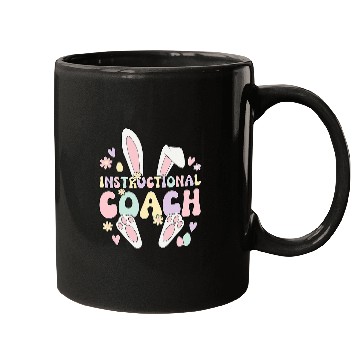 Discover Instructional Coachs Easter Bunny Instructional Coaching Mugs