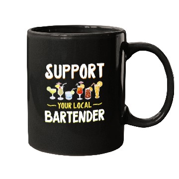 Discover Support Your Local Bartender 21 Mugs