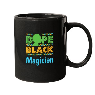 Discover Dope Black Magician Magic Performer African American Mugs