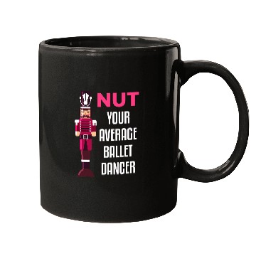 Discover Funny Nutcracker Ballet Dancer Ballerina Gift Mugs