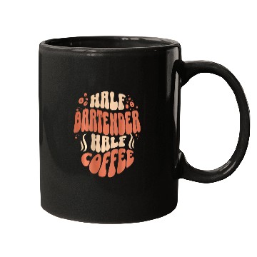 Discover Half Bartender Half Coffee Funny Coffee Funny Backprint Mugs