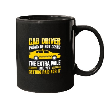 Discover Proud Cab Driver Expert Taxi Driving Lover Quotes Graphic Mugs
