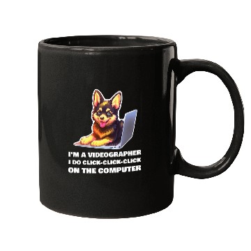 Discover Im a Videographer I Do ClickClickClick On The Computer Mugs