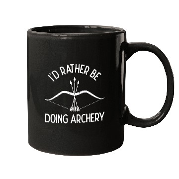 Discover Id Rather Be Doing Archery Bow Shooting Archer Mugs