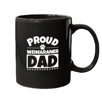 Discover Weimaraner Dog Dad Proud Funny Mugs