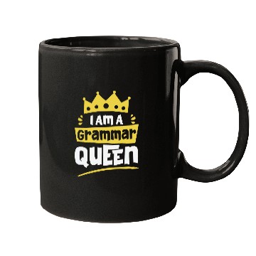 Discover I am A Grammar Queen Funny English Teacher Mugs