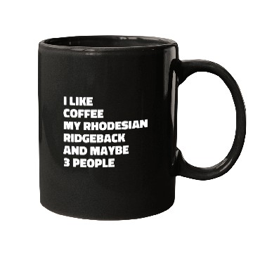 Discover Rhodesian Ridgeback Dog Owner Coffee Funny Saying Mugs