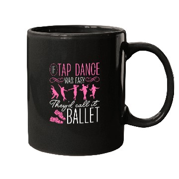 Discover Tap Dance Tapping Tap Dancer Clogging antis Ballet Mugs