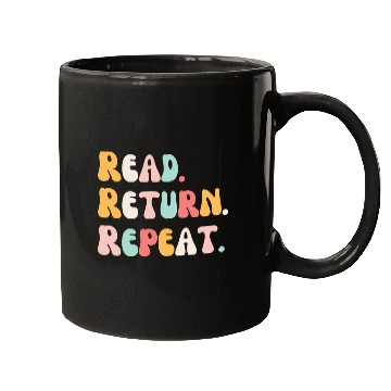 Discover Read Return Repeat groovy cute reading reader Librarian book Mugs