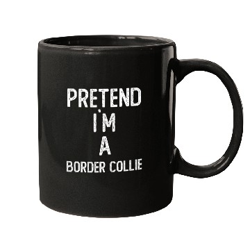 Discover Pretend Im A Border Collie   Funny Halloween Mugs