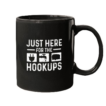 Discover Just Here For The Hookups Funny Camper Camping RV Caravan 1 Mugs