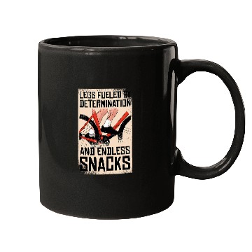 Discover Legs Fueled By Determination And Endless Snacks Cyclist Mugs