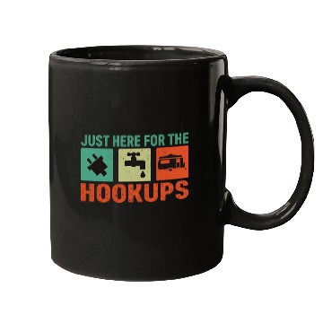 Discover Just Here For The Hookups Motorhomes Camping RV 1 Mugs