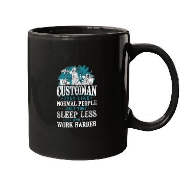 Discover School Custodian Janitor Custodian Just Like Normal People Mugs